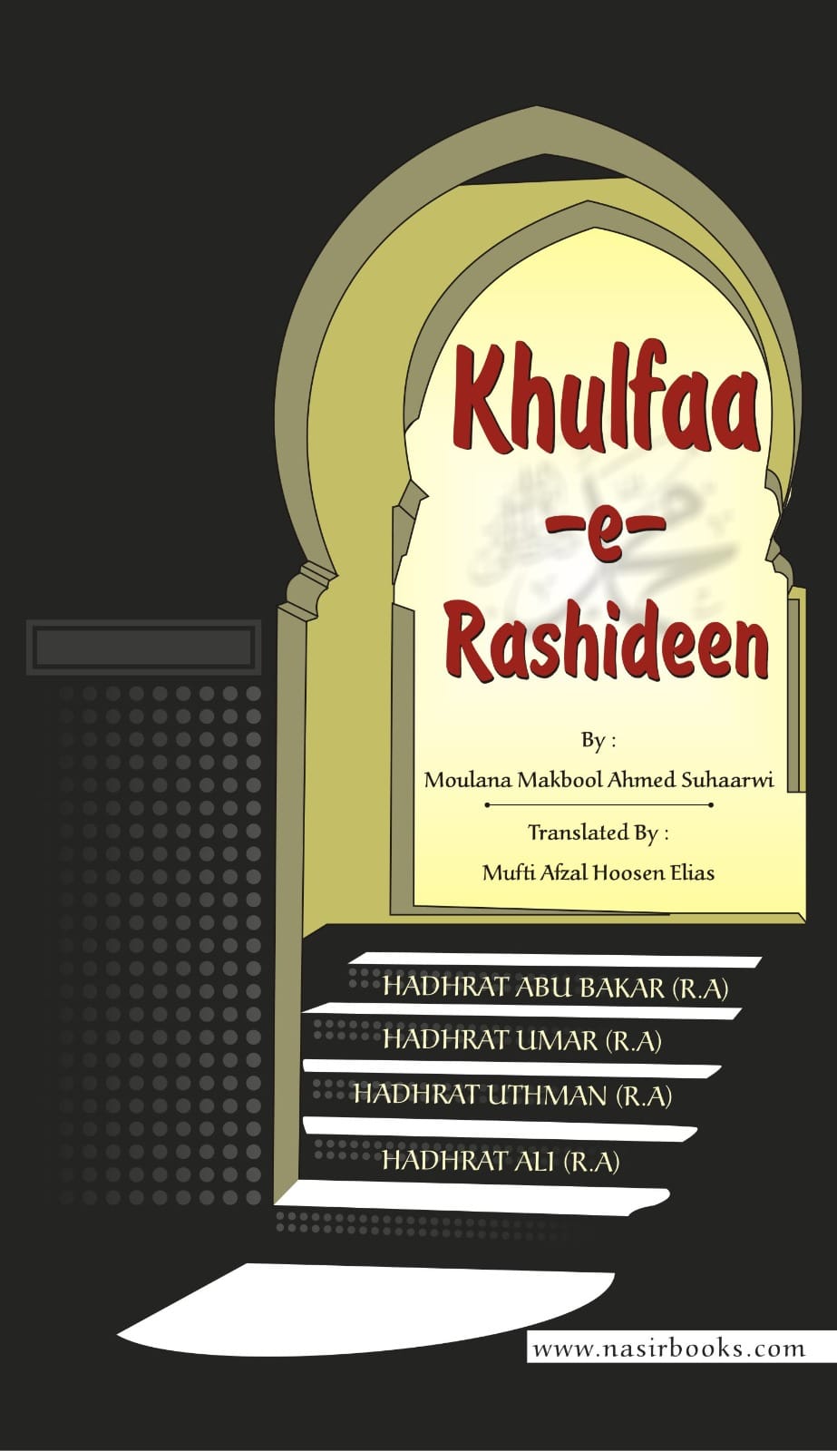 "Khulfa e Rashideen book cover Maqbool Ahmed Soharvi paperback Nasir Book Depot"